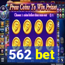 562 bet